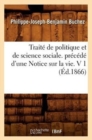 Image for Trait? de Politique Et de Science Sociale. Pr?c?d? d&#39;Une Notice Sur La Vie. V 1 (?d.1866)