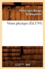 Image for V?nus Physique (?d.1745)