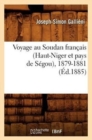 Image for Voyage Au Soudan Fran?ais (Haut-Niger Et Pays de S?gou), 1879-1881 (?d.1885)