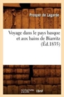 Image for Voyage Dans Le Pays Basque Et Aux Bains de Biarritz (?d.1835)