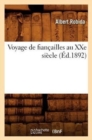 Image for Voyage de Fian?ailles Au Xxe Si?cle (?d.1892)