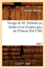 Image for Voyage de M. Niebuhr En Arabie Et En d&#39;Autres Pays de l&#39;Orient. Tome 1 (?d.1780)