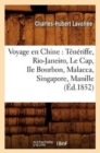 Image for Voyage En Chine: T?n?riffe, Rio-Janeiro, Le Cap, Ile Bourbon, Malacca, Singapore, Manille (?d.1852)