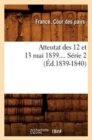 Image for Attentat Des 12 Et 13 Mai 1839. Serie 2 (Ed.1839-1840)