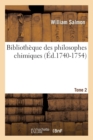 Image for Bibliotheque Des Philosophes Chimiques. Tome 2 (Ed.1740-1754)