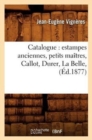 Image for Catalogue: Estampes Anciennes, Petits Ma?tres, Callot, Durer, La Belle, (?d.1877)