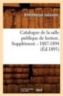 Image for Catalogue de la Salle Publique de Lecture. Supplement. - 1887-1894 (Ed.1895)