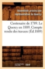 Image for Centenaire de 1789. Le Quercy En 1889. Compte Rendu Des Travaux (Ed.1889)