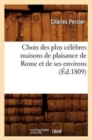 Image for Choix Des Plus Celebres Maisons de Plaisance de Rome Et de Ses Environs (Ed.1809)