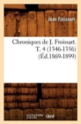 Image for Chroniques de J. Froissart. T. 4 (1346-1356) (?d.1869-1899)
