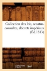 Image for Collection Des Lois, Senatus-Consultes, Decrets Imperiaux (Ed.1813)