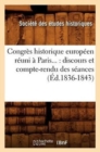 Image for Congres Historique Europeen Reuni A Paris: Discours Et Compte-Rendu Des Seances (Ed.1836-1843)