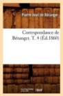 Image for Correspondance de B?ranger. T. 4 (?d.1860)