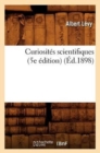 Image for Curiosit?s Scientifiques (5e ?dition) (?d.1898)