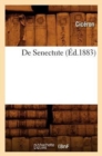Image for de Senectute (?d.1883)