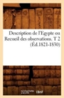 Image for Description de l&#39;Egypte Ou Recueil Des Observations. T 2 (Ed.1821-1830)