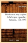 Image for Diccionario Muy Copioso de la Lengua Espanola Y Francesa (?d.1604)