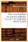 Image for Dict. Encyclopedique Des Sciences Medicales. 2 S, L-P. T 14, Oak-OLE (Ed.1874-1889)