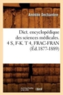 Image for Dict. Encyclopedique Des Sciences Medicales. 4 S, F-K. T 4, Frac-Fran (Ed.1877-1889)