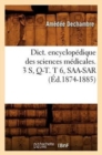 Image for Dict. Encyclopedique Des Sciences Medicales. 3 S, Q-T. T 6, Saa-Sar (Ed.1874-1885)