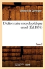 Image for Dictionnaire Encyclop?dique Usuel. Tome 2 (?d.1858)