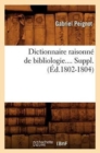 Image for Dictionnaire Raisonn? de Bibliologie. Suppl?ment (?d.1802-1804)