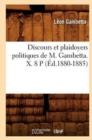 Image for Discours Et Plaidoyers Politiques de M. Gambetta. X. 8 P (?d.1880-1885)