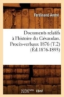 Image for Documents Relatifs ? l&#39;Histoire Du G?vaudan. Proc?s-Verbaux 1876 (T.2) (?d.1876-1893)