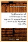 Image for Du Contrat Social, Collationn?es Sur Les Manuscrits Autographes de Gen?ve Et de Neuch?tel (?d.1896)