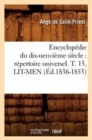Image for Encyclopedie Du Dix-Neuvieme Siecle: Repertoire Universel. T. 15, Lit-Men (Ed.1836-1853)