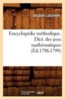 Image for Encyclop?die M?thodique. Dict. Des Jeux Math?matiques (?d.1798-1799)