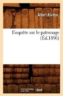 Image for Enquete Sur Le Patronage (Ed.1896)