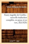 Image for Faust, trag?die de Go?the : nouvelle traduction compl?te, en prose et en vers, (?d.1828)