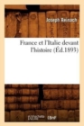 Image for France Et l&#39;Italie Devant l&#39;Histoire (?d.1893)