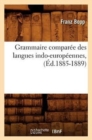 Image for Grammaire Compar?e Des Langues Indo-Europ?ennes, (?d.1885-1889)