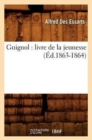 Image for Guignol: Livre de la Jeunesse (Ed.1863-1864)