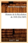 Image for Histoire de la Revolution de 1848 (Ed.1869)