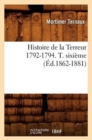 Image for Histoire de la Terreur 1792-1794. T. Sixi?me (?d.1862-1881)