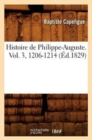 Image for Histoire de Philippe-Auguste. Vol. 3, 1206-1214 (?d.1829)