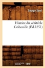 Image for Histoire Du Veritable Gribouille (Ed.1851)