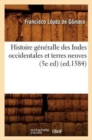 Image for Histoire G?n?ralle Des Indes Occidentales Et Terres Neuves (5e Ed) (Ed.1584)