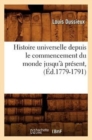 Image for Histoire Universelle Depuis Le Commencement Du Monde Jusqu&#39;a Present, (Ed.1779-1791)