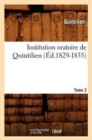 Image for Institution oratoire de Quintilien. Tome 2 (Ed.1829-1835)