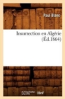 Image for Insurrection En Algerie (Ed.1864)