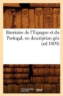 Image for Itineraire de l&#39;Espagne Et Du Portugal, Ou Description Geo (Ed.1809)