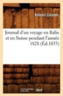 Image for Journal d&#39;Un Voyage En Italie Et En Suisse Pendant l&#39;Ann?e 1828 (?d.1833)