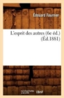 Image for L&#39;Esprit Des Autres (6e Ed.) (Ed.1881)
