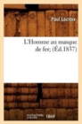 Image for L&#39;Homme Au Masque de Fer (?d.1837)