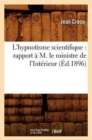Image for L&#39;Hypnotisme Scientifique: Rapport ? M. Le Ministre de l&#39;Int?rieur (?d.1896)