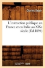 Image for L&#39;Instruction Publique En France Et En Italie Au XIXe Si?cle (?d.1894)